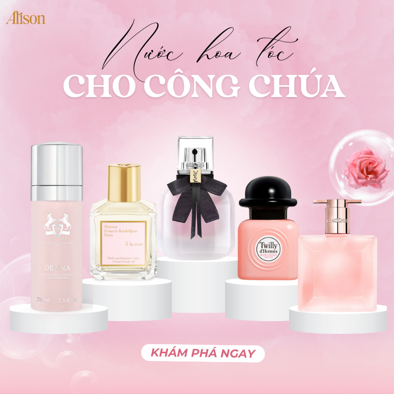 Gợi Ý 5 Chai Nước Hoa Tóc Biến Bạn Thành Nàng Công Chúa | Alison Store